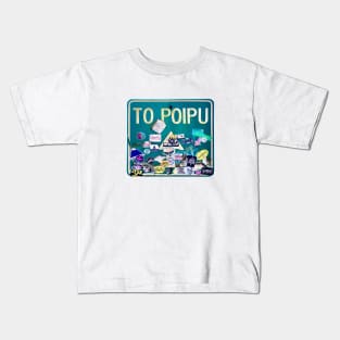 To Poipu Sign Kids T-Shirt
